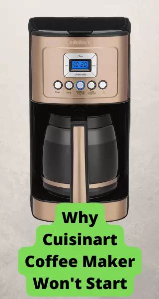 Uncover the mystery: why your cuisinart coffee maker won’t brew。